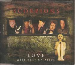 Scorpions : Love Will Keep Us Alive